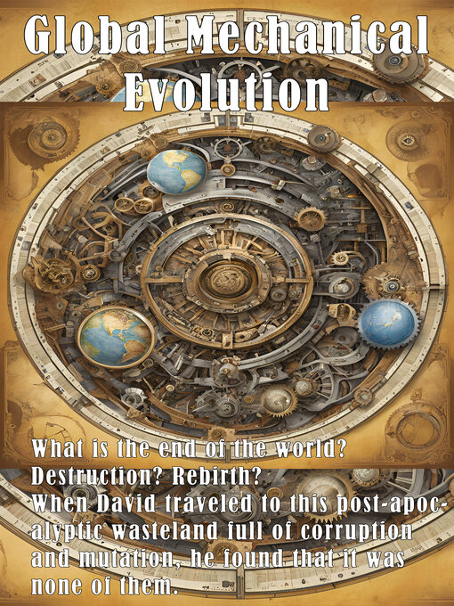 Title details for Global Mechanical Evolution by Eric - Available